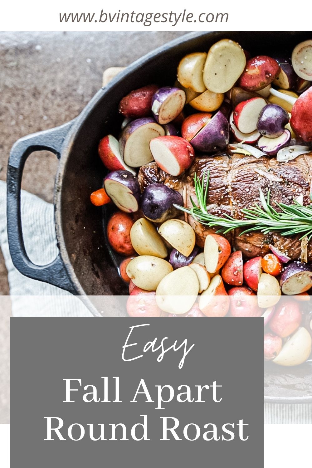 How to Make a Fall Apart Top Round Roast B Vintage Style