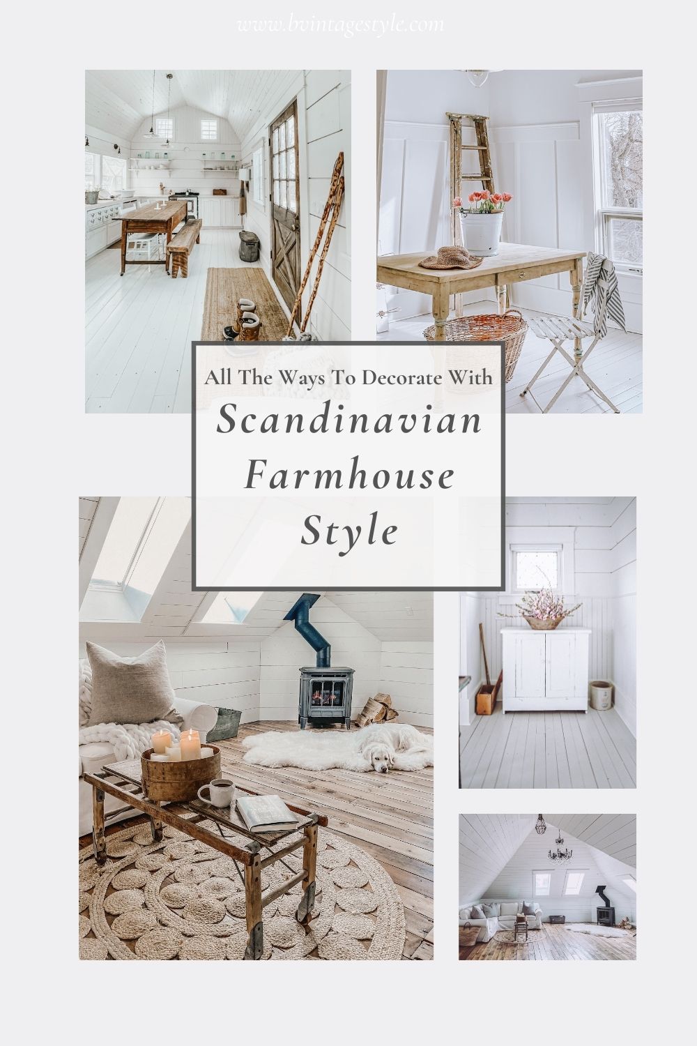 10 Scandinavian Farmhouse Style Ideas | B Vintage Style